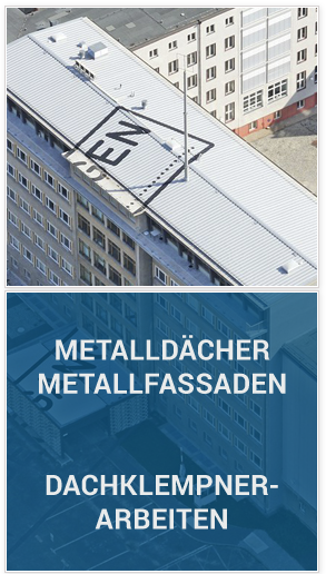 Metalldächer Metallfassaden Dachklempnerarbeiten